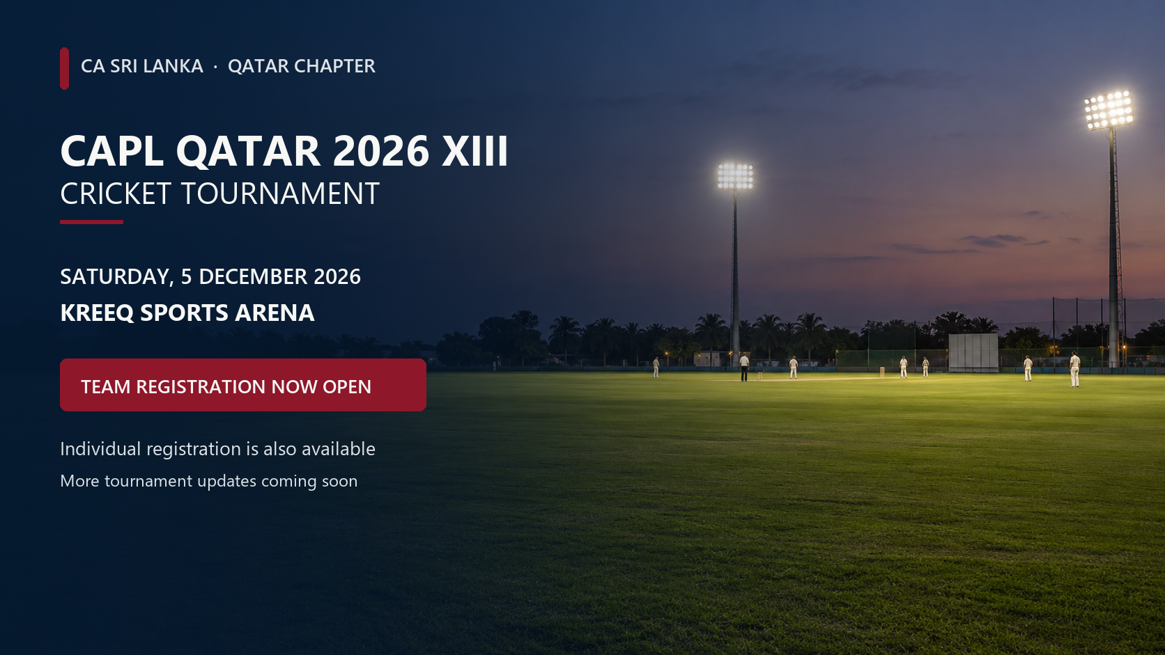 CAPL Qatar 2026 XIII cricket tournament at Kreeq Sports Arena on 5 December 2026